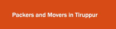 Packers and Movers in Tiruppur